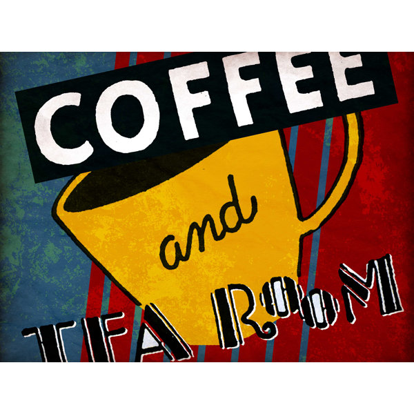 Wildon Home® Coffee And Tea Room On Canvas Painting Wayfair